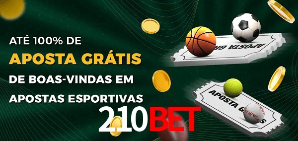210bet Ate 100% de Aposta Gratis